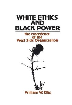 White Ethics and Black Power