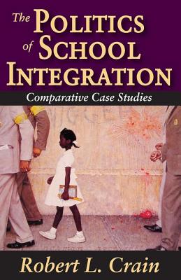 The Politics of School Integration