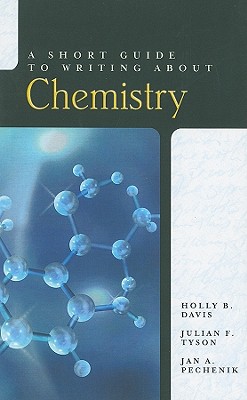 Short Guide to Writing About Chemistry, A