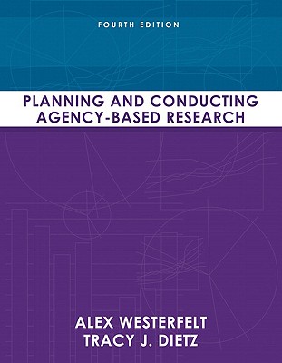 Planning and Conducting Agency-Based Research