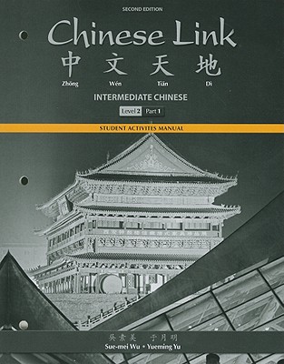 Student Activities Manual for Chinese Link