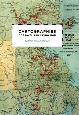 Cartographies of Travel and Navigation