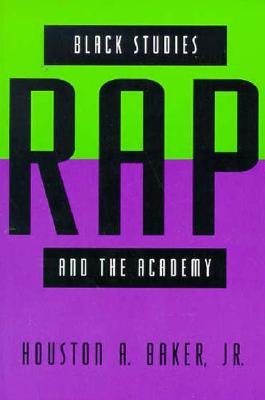 Black Studies, Rap, and the Academy