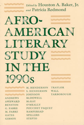 Afro-American Literary Study in the 1990s