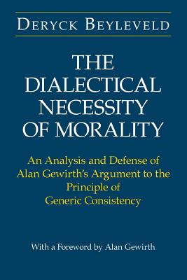 The Dialectical Necessity of Morality