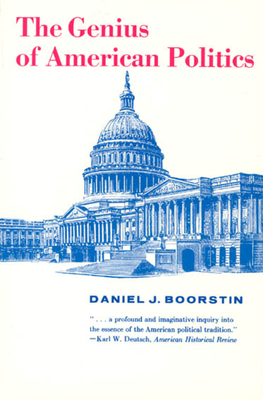 The Genius of American Politics