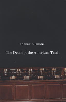 The Death of the American Trial