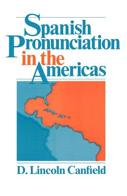 Spanish Pronunciation in the Americas