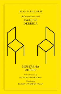 Islam and the West – A Conversation with Jacques Derrida