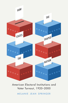 How the States Shaped the Nation