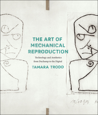 The Art of Mechanical Reproduction