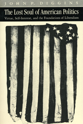 The Lost Soul of American Politics