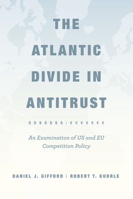 The Atlantic Divide in Antitrust