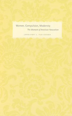 Women, Compulsion, Modernity