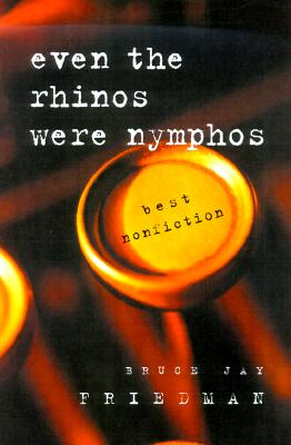 Even the Rhinos Were Nymphos