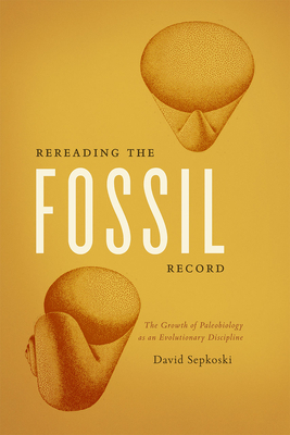 Rereading the Fossil Record