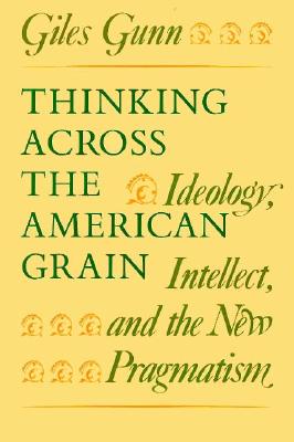 Thinking Across the American Grain