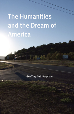 The Humanities and the Dream of America