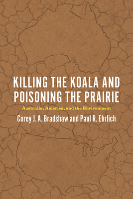 Killing the Koala and Poisoning the Prairie – Australia, America, and the Environment