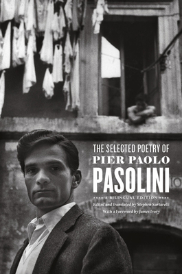 The Selected Poetry of Pier Paolo Pasolini