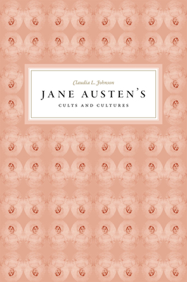 Jane Austen's Cults and Cultures