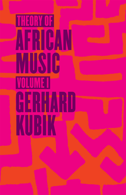 Theory of African Music, Volume I