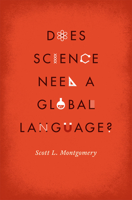 Does Science Need a Global Language?