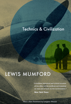 Technics and Civilization