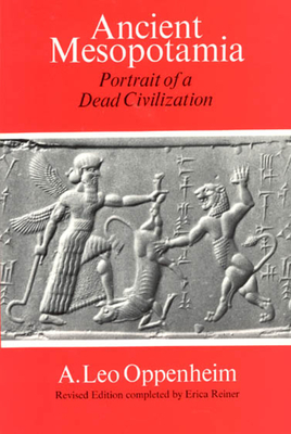 Ancient Mesopotamia - Portrait of a Dead Civilization