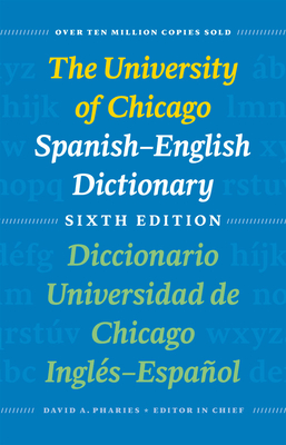 The University of Chicago Spanish-English Dictionary, Sixth Edition