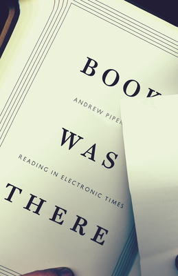 Book Was There – Reading in Electronic Times