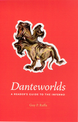 Danteworlds - A Reader`s Guide to the Inferno