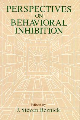 Perspectives on Behavioral Inhibition