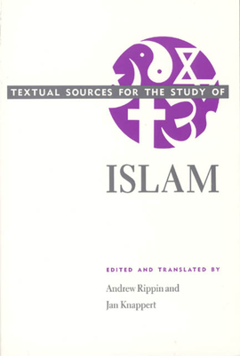 Textual Sources for the Study of Islam