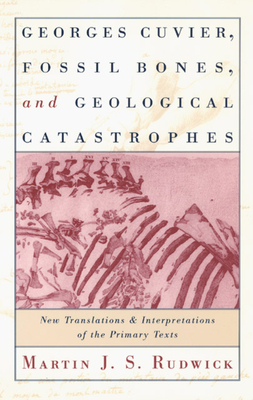 Georges Cuvier, Fossil Bones, and Geological Catastrophes