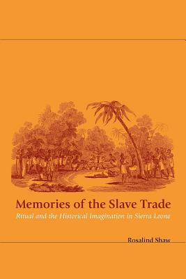 Memories of the Slave Trade