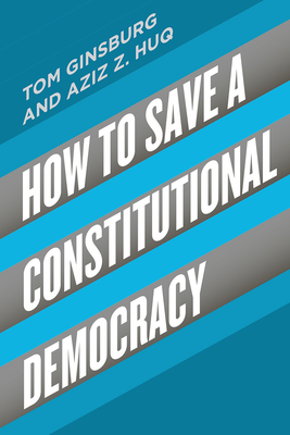 How to Save a Constitutional Democracy