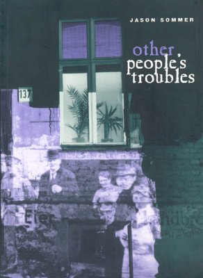 Other People's Troubles