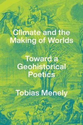 Climate and the Making of Worlds