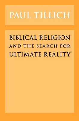 Biblical Religion and the Search for Ultimate Reality