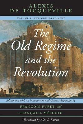 The Old Regime and the Revolution