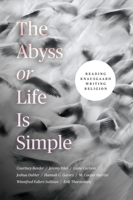 The Abyss or Life Is Simple