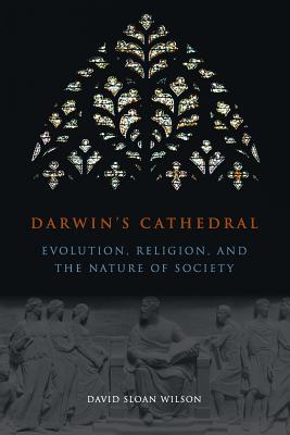 Darwin`s Cathedral - Evolution, Religion, and the Nature of Society