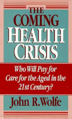 The Coming Health Crisis