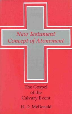 The New Testament Concept of Atonement