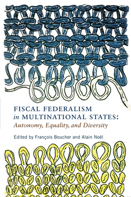 Fiscal Federalism in Multinational States