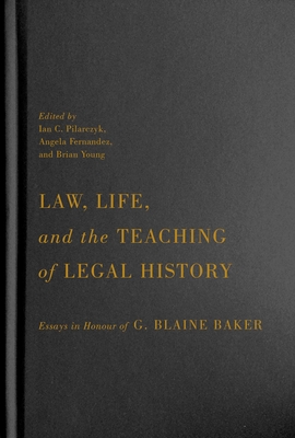 Law, Life, and the Teaching of Legal History