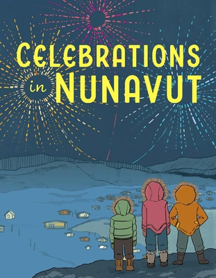 Celebrations in Nunavut