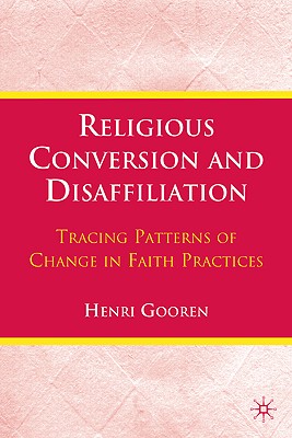 Religious Conversion and Disaffiliation