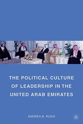 The Political Culture of Leadership in the United Arab Emirates